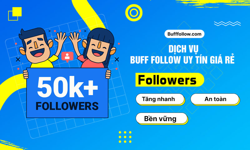 buff follow giới thiệu